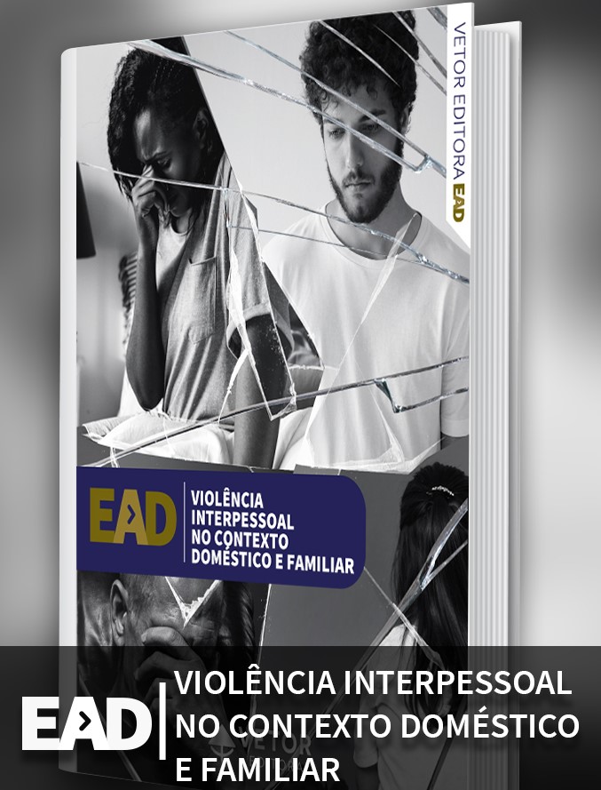 Violência Interpessoal no Contexto Doméstico e Familiar