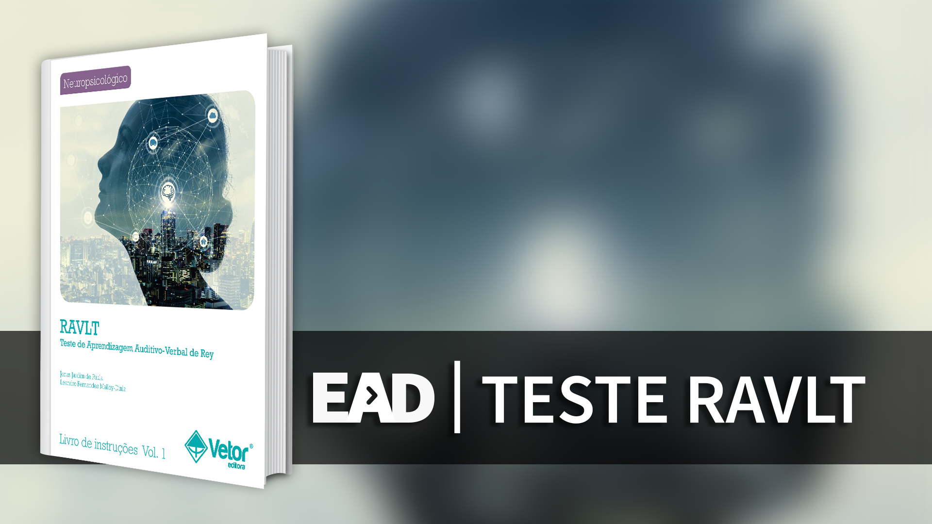 RAVLT - Teste de Aprendizagem Auditivo-Verbal de Rey